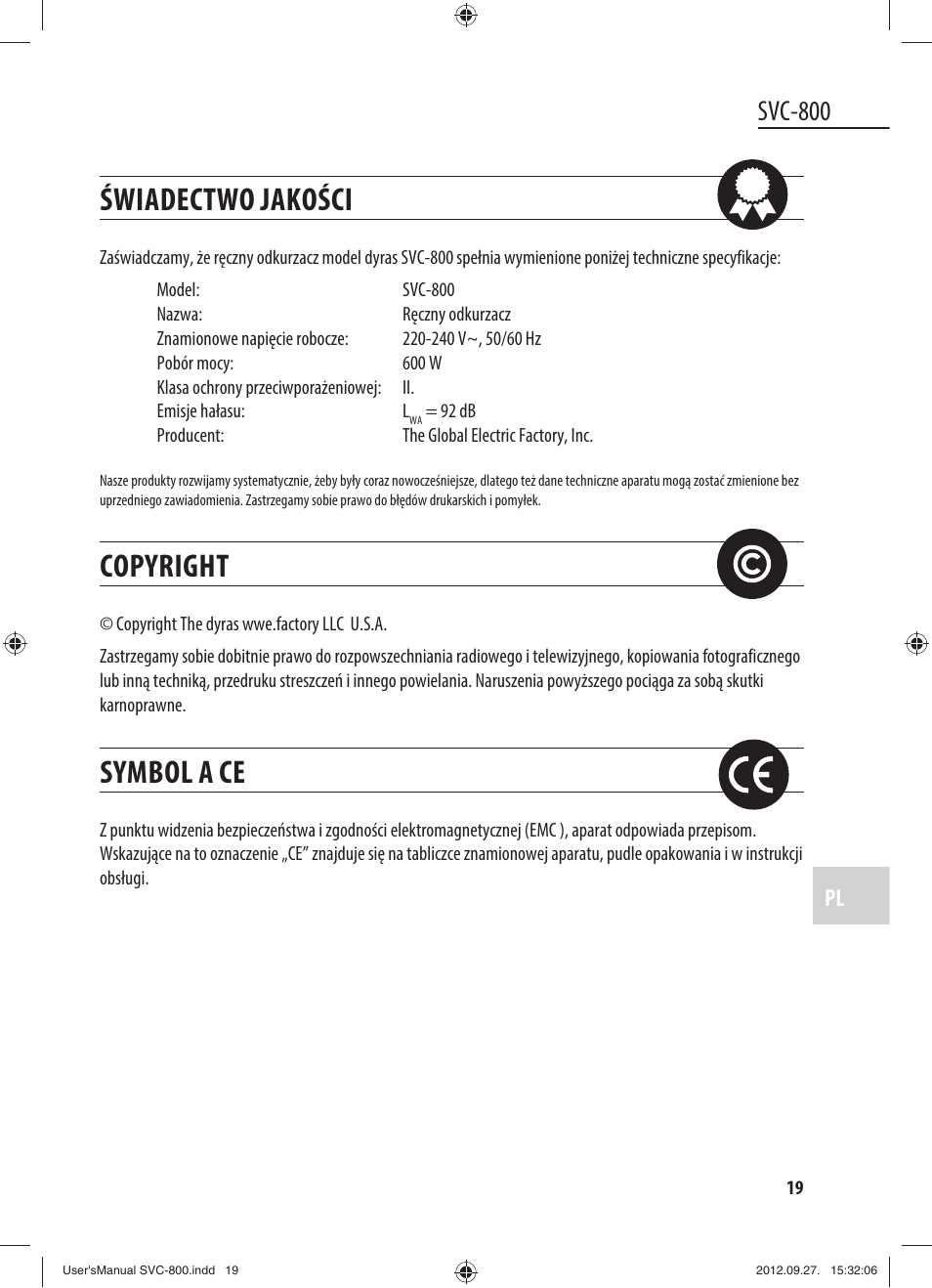 Świadectwo jakości, Copyright, Symbol a ce | Svc-800 | Dyras SVC-800 User Manual | Page 19 / 45