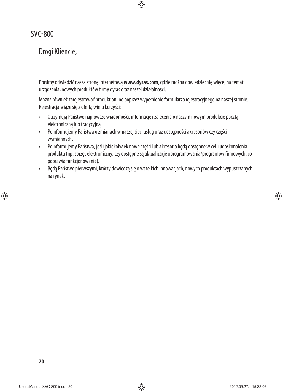 Svc-800, Drogi kliencie | Dyras SVC-800 User Manual | Page 20 / 45
