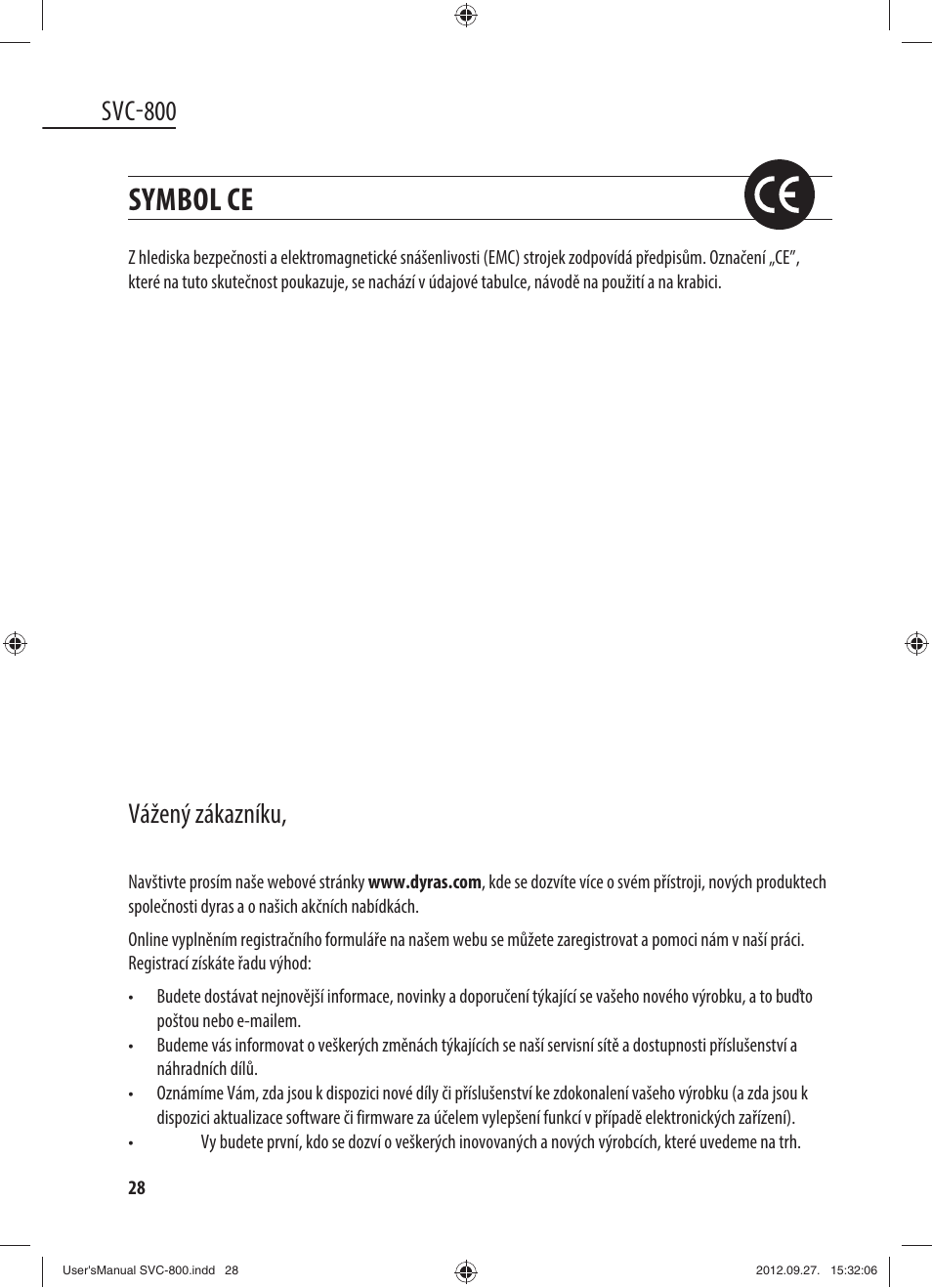 Symbol ce, Svc-800, Vážený zákazníku | Dyras SVC-800 User Manual | Page 28 / 45