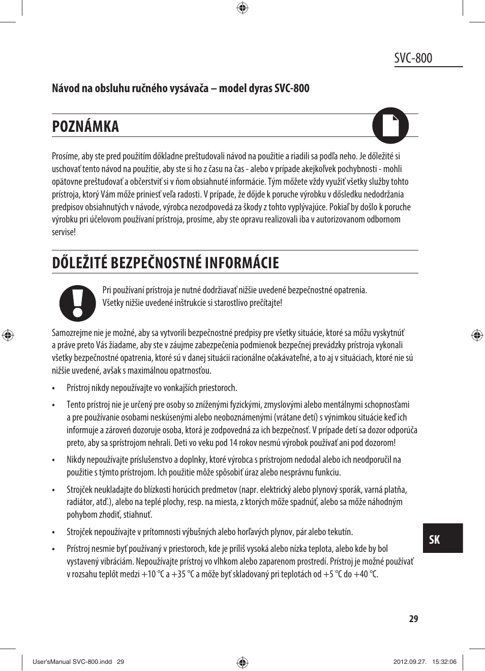 Poznámka, Dőležité bezpečnostné informácie, Svc-800 | Dyras SVC-800 User Manual | Page 29 / 45