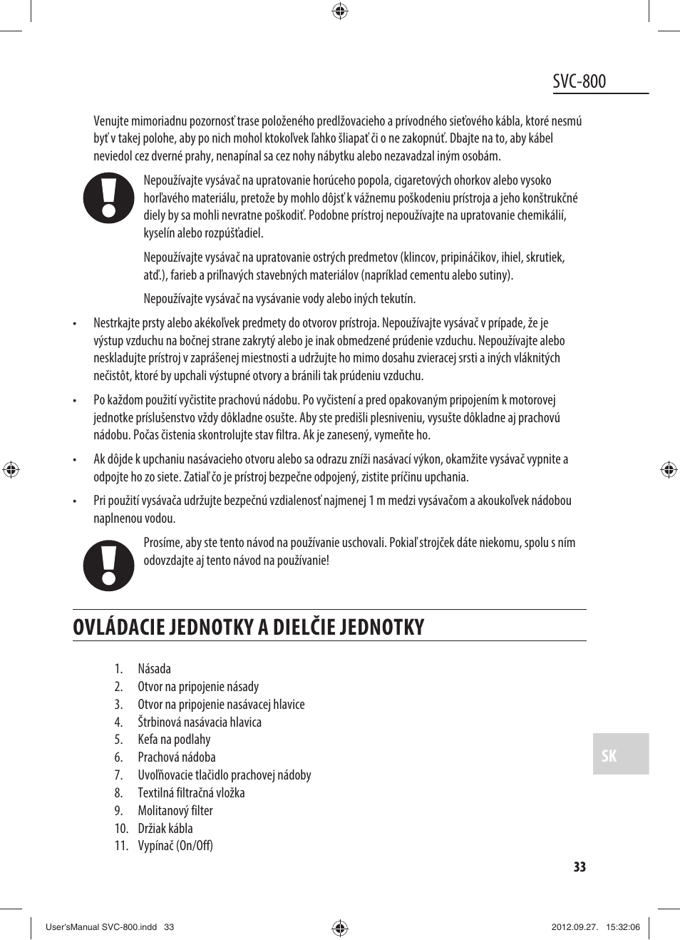 Ovládacie jednotky a dielčie jednotky, Svc-800 | Dyras SVC-800 User Manual | Page 33 / 45