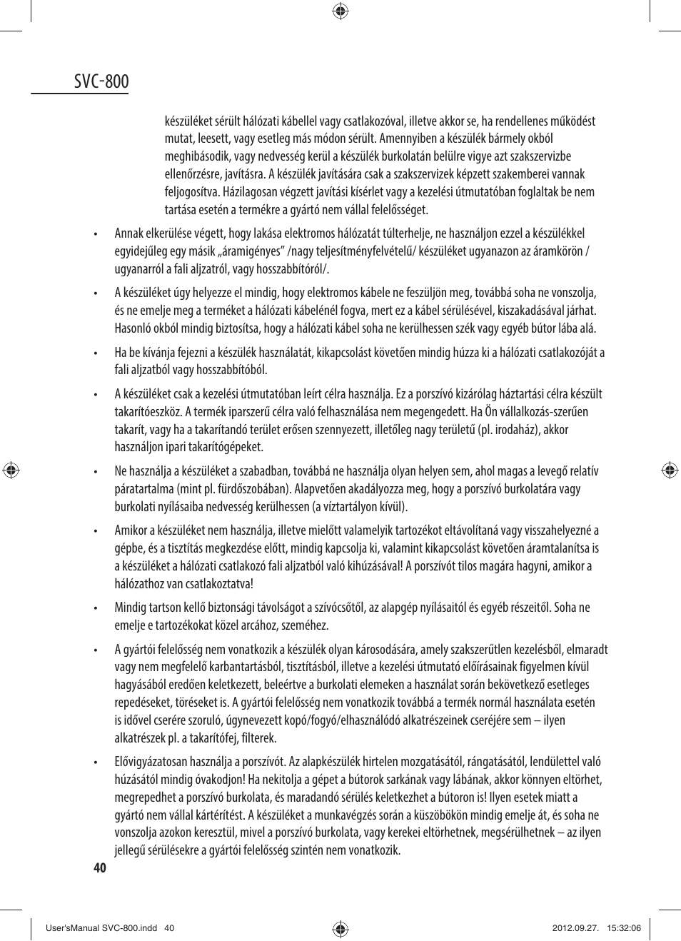 Svc-800 | Dyras SVC-800 User Manual | Page 40 / 45