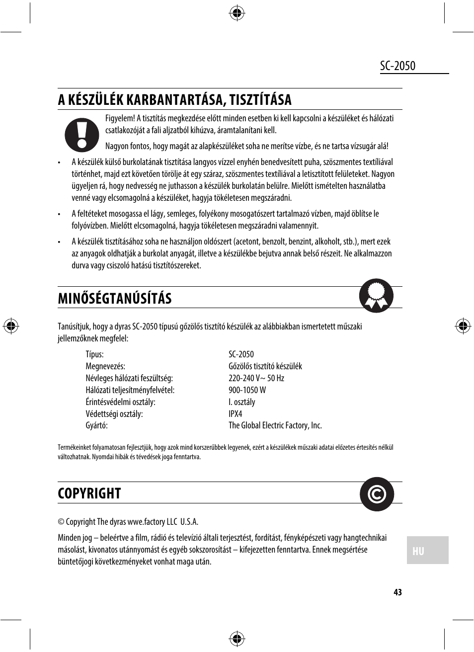 A készülék karbantartása, tisztítása, Minőségtanúsítás, Copyright | Sc-2050 | Dyras SC-2050 User Manual | Page 43 / 45
