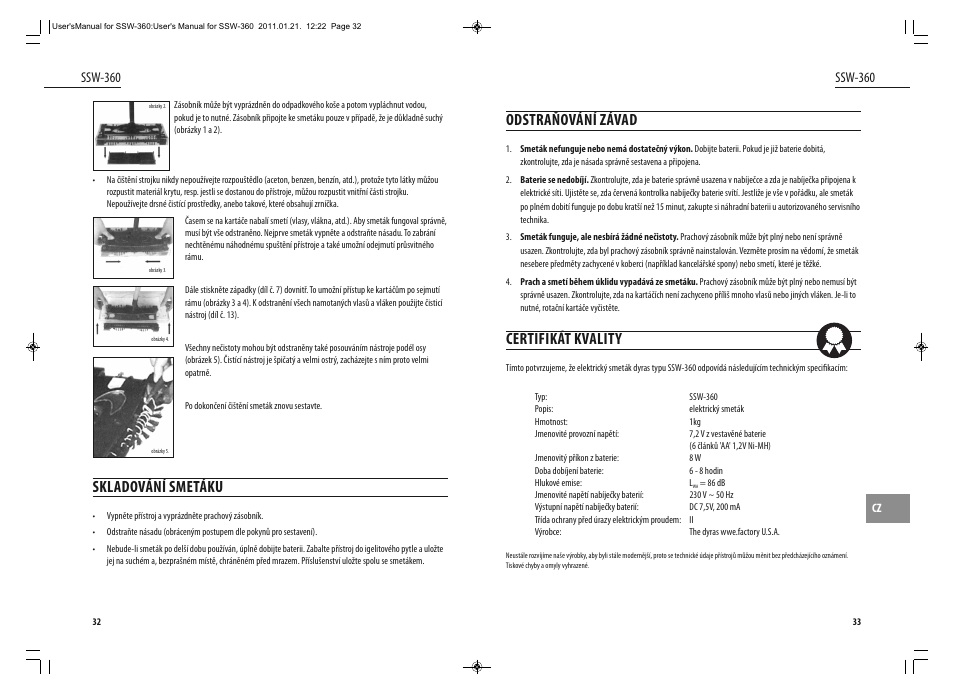 Skladování smetáku, Odstraňování závad, Certifikát kvality | Ssw-360 | Dyras SSW-360 User Manual | Page 17 / 29