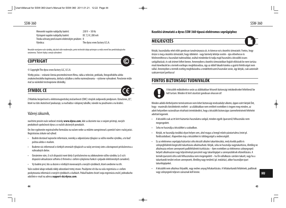 Copyright, Symbol ce, Megjegyzés | Fontos biztonsági tudnivalók | Dyras SSW-360 User Manual | Page 23 / 29