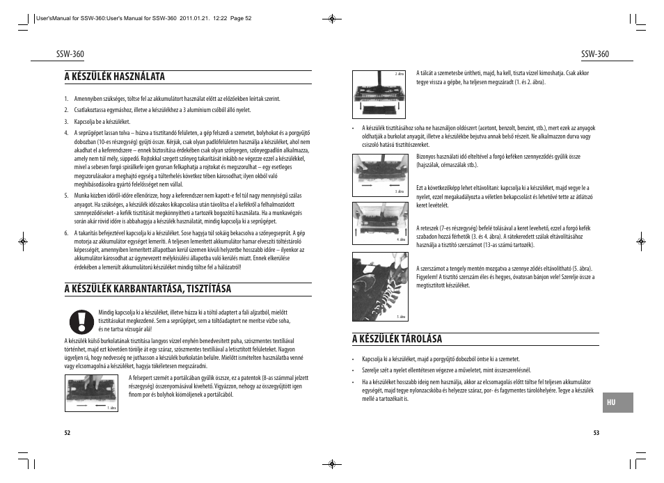 A készülék használata, A készülék karbantartása, tisztítása, A készülék tárolása | Ssw-360 | Dyras SSW-360 User Manual | Page 27 / 29