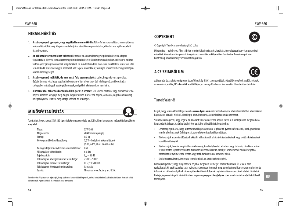 Hibaelhárítás, Minőségtanúsítás, Copyright | A ce szimbólum, Ssw-360, Tisztelt vásárló | Dyras SSW-360 User Manual | Page 28 / 29