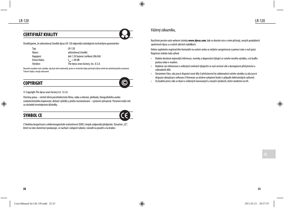 Certifikát kvality, Copyright, Symbol ce | Lr-120, Lr-120 vážený zákazníku | Dyras LR-120 User Manual | Page 12 / 19