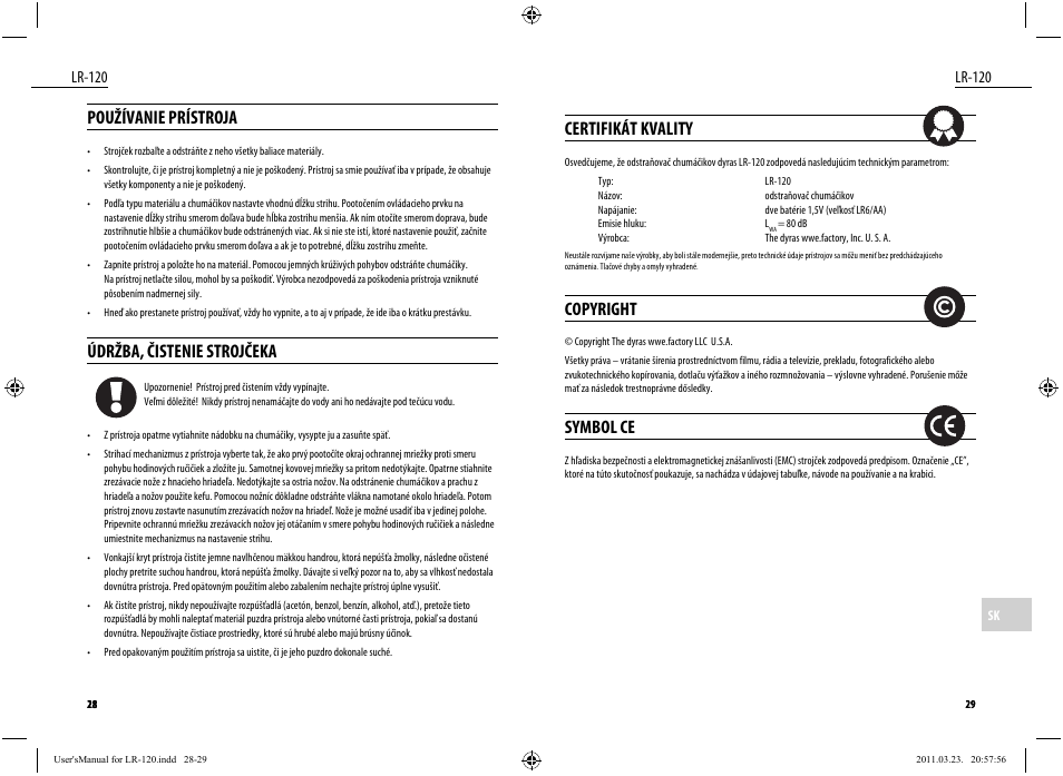 Certifikát kvality, Copyright, Symbol ce | Používanie prístroja, Údržba, čistenie strojčeka, Lr-120 | Dyras LR-120 User Manual | Page 15 / 19