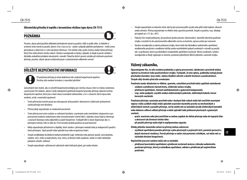 Vážený zákazníku, Poznámka, Důležité bezpečnostní informace | Ch-7515 | Dyras CH-7515 User Manual | Page 12 / 25