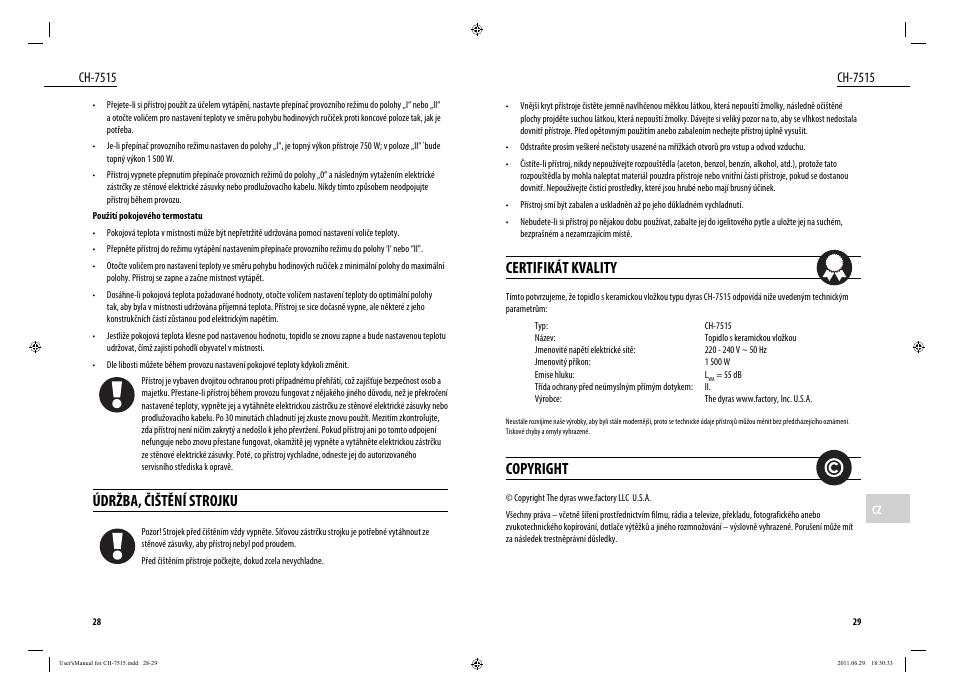 Certifikát kvality, Copyright, Údržba, čištění strojku | Ch-7515 | Dyras CH-7515 User Manual | Page 15 / 25