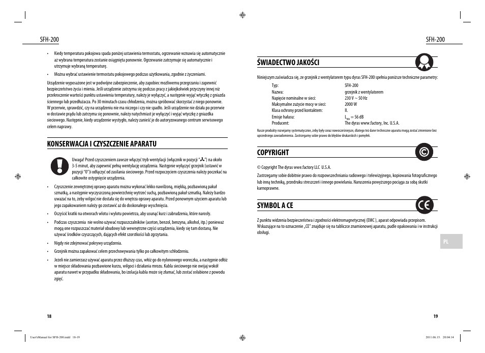 Konserwacja i czyszczenie aparatu, Świadectwo jakości, Copyright | Symbol a ce, Sfh-200 | Dyras SFH-200 User Manual | Page 10 / 25