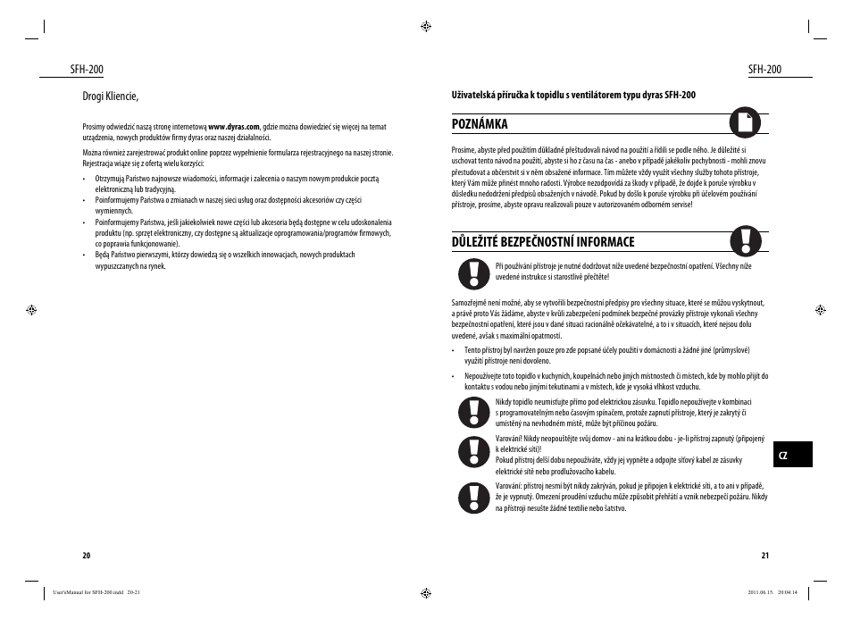 Poznámka, Důležité bezpečnostní informace, Sfh-200 | Sfh-200 drogi kliencie | Dyras SFH-200 User Manual | Page 11 / 25