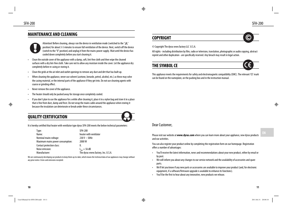Copyright, The symbol ce, Maintenance and cleaning | Quality certification, Sfh-200, Dear customer | Dyras SFH-200 User Manual | Page 6 / 25