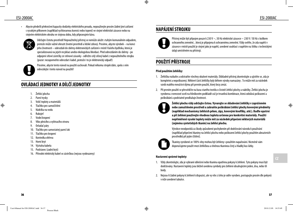 Napájení strojku, Použití přístroje, Ovládací jednotky a dílčí jednotky | Esi-2000ac | Dyras ESI-2000AC User Manual | Page 19 / 39