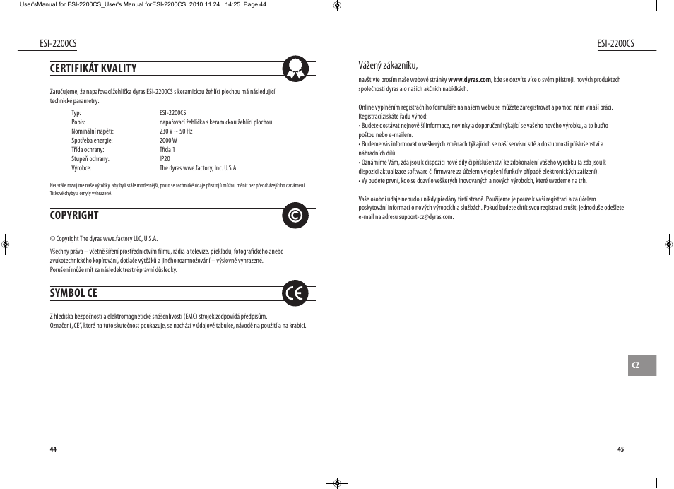 Certifikát kvality, Copyright, Symbol ce | Esi-2200cs, Vážený zákazníku | Dyras ESI-2200CS User Manual | Page 23 / 39