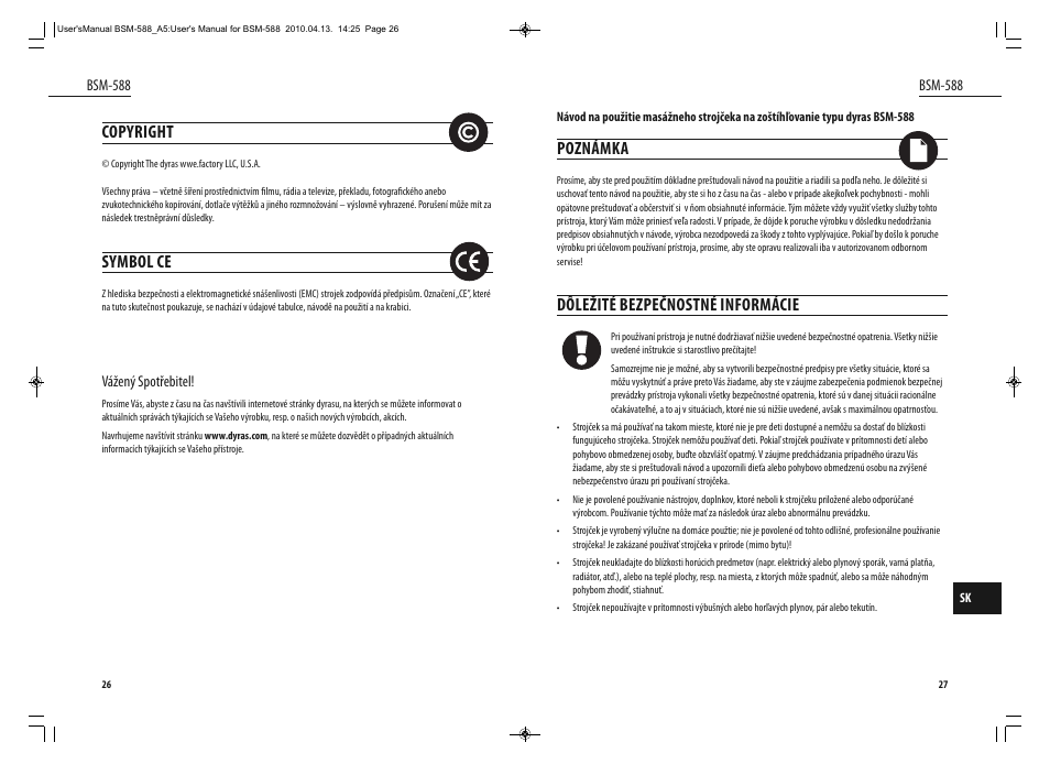 Poznámka, Dôležité bezpečnostné informácie, Copyright | Symbol ce | Dyras BSM-588 User Manual | Page 14 / 23