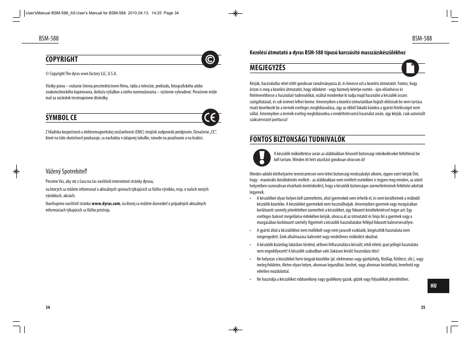 Copyright, Symbol ce, Megjegyzés | Fontos biztonsági tudnivalók | Dyras BSM-588 User Manual | Page 18 / 23