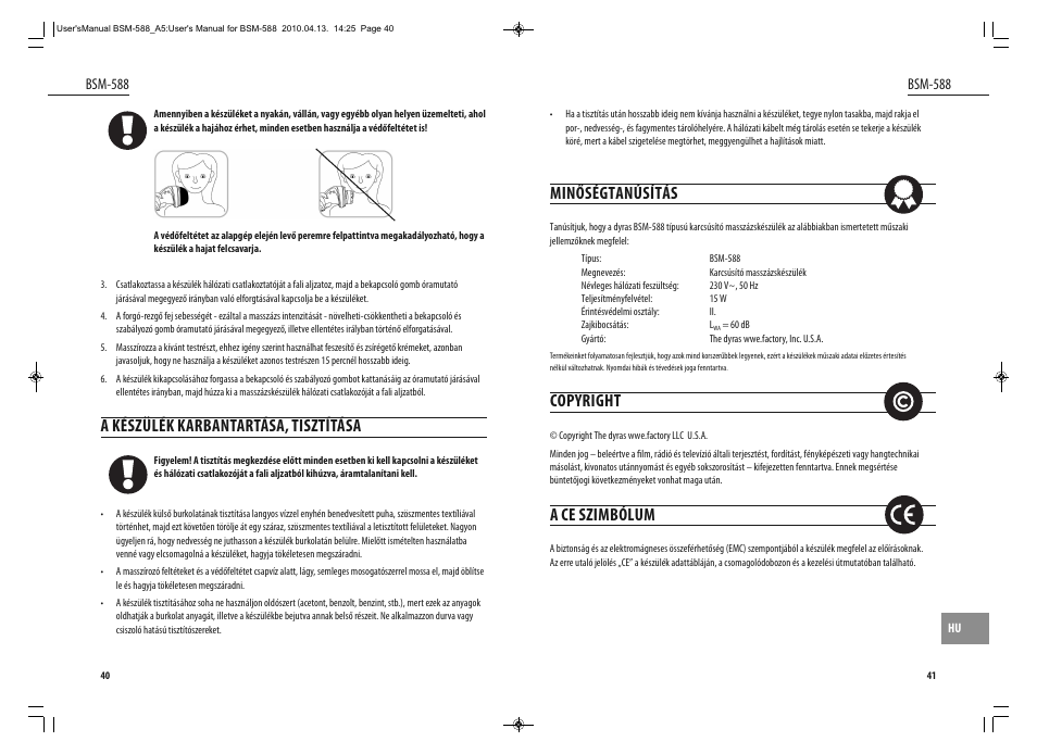 A készülék karbantartása, tisztítása, Minőségtanúsítás, Copyright | A ce szimbólum, Bsm-588 | Dyras BSM-588 User Manual | Page 21 / 23