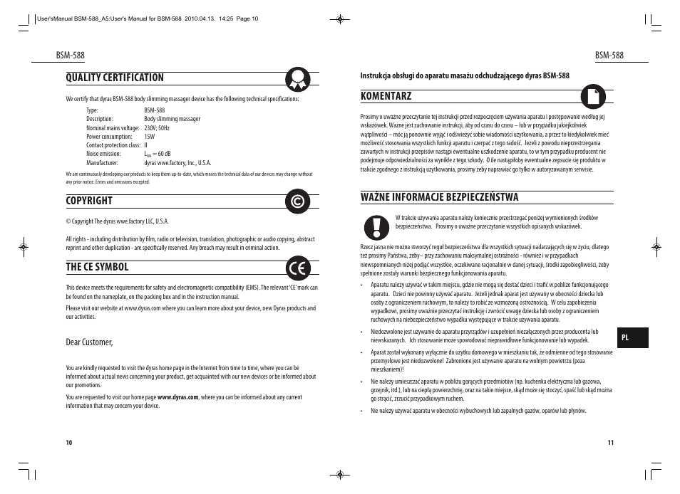 Quality certification, Copyright, The ce symbol | Komentarz, Ważne informacje bezpieczeństwa | Dyras BSM-588 User Manual | Page 6 / 23