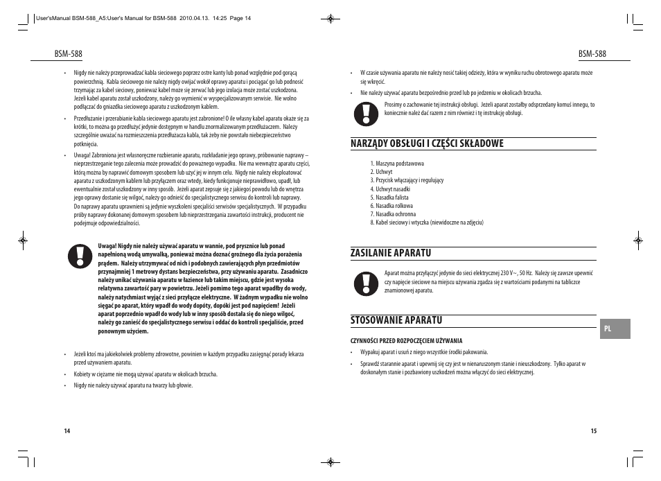 Narządy obsługi i części składowe, Zasilanie aparatu, Stosowanie aparatu | Dyras BSM-588 User Manual | Page 8 / 23