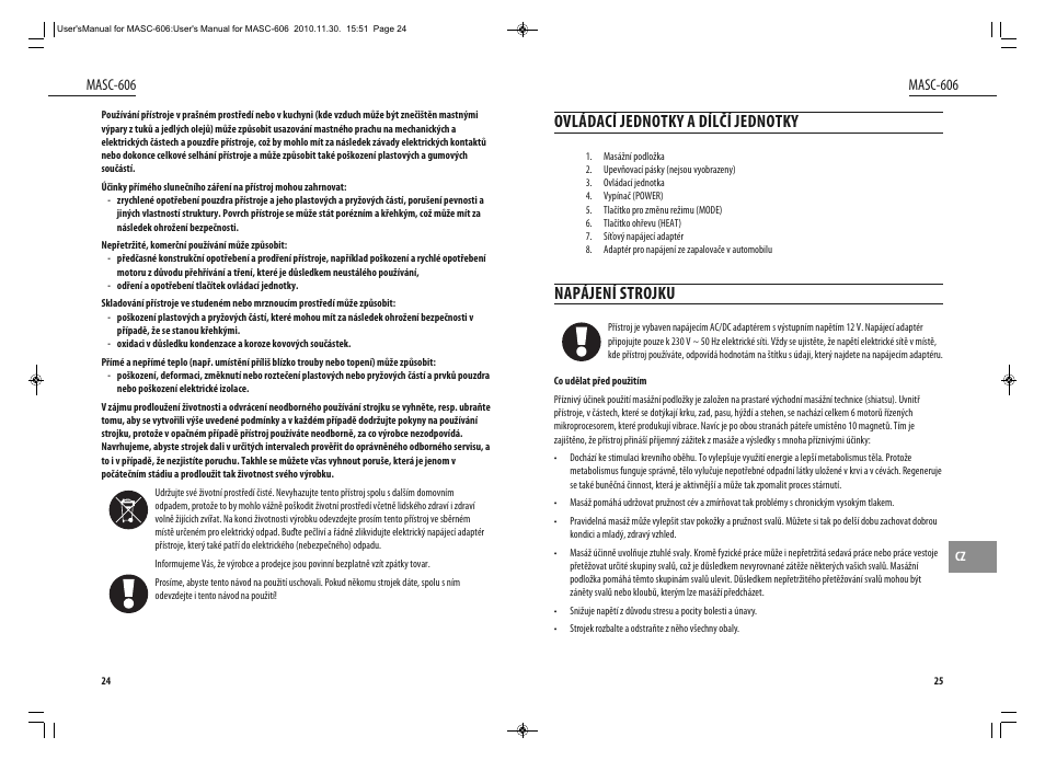 Ovládací jednotky a dílčí jednotky, Napájení strojku, Masc-606 | Dyras MASC-606 User Manual | Page 13 / 25