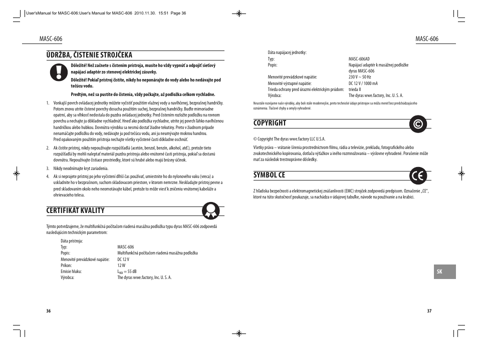Copyright, Symbol ce, Údržba, čistenie strojčeka | Certifikát kvality | Dyras MASC-606 User Manual | Page 19 / 25