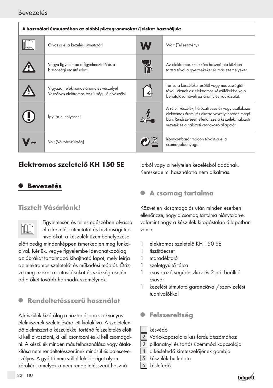 Bevezetés, Elektromos szeletelő kh 150 se, Bevezetés tisztelt vásárlónk | Rendeltetésszerű használat, A csomag tartalma, Felszereltség | Bifinett KH 150 User Manual | Page 20 / 66
