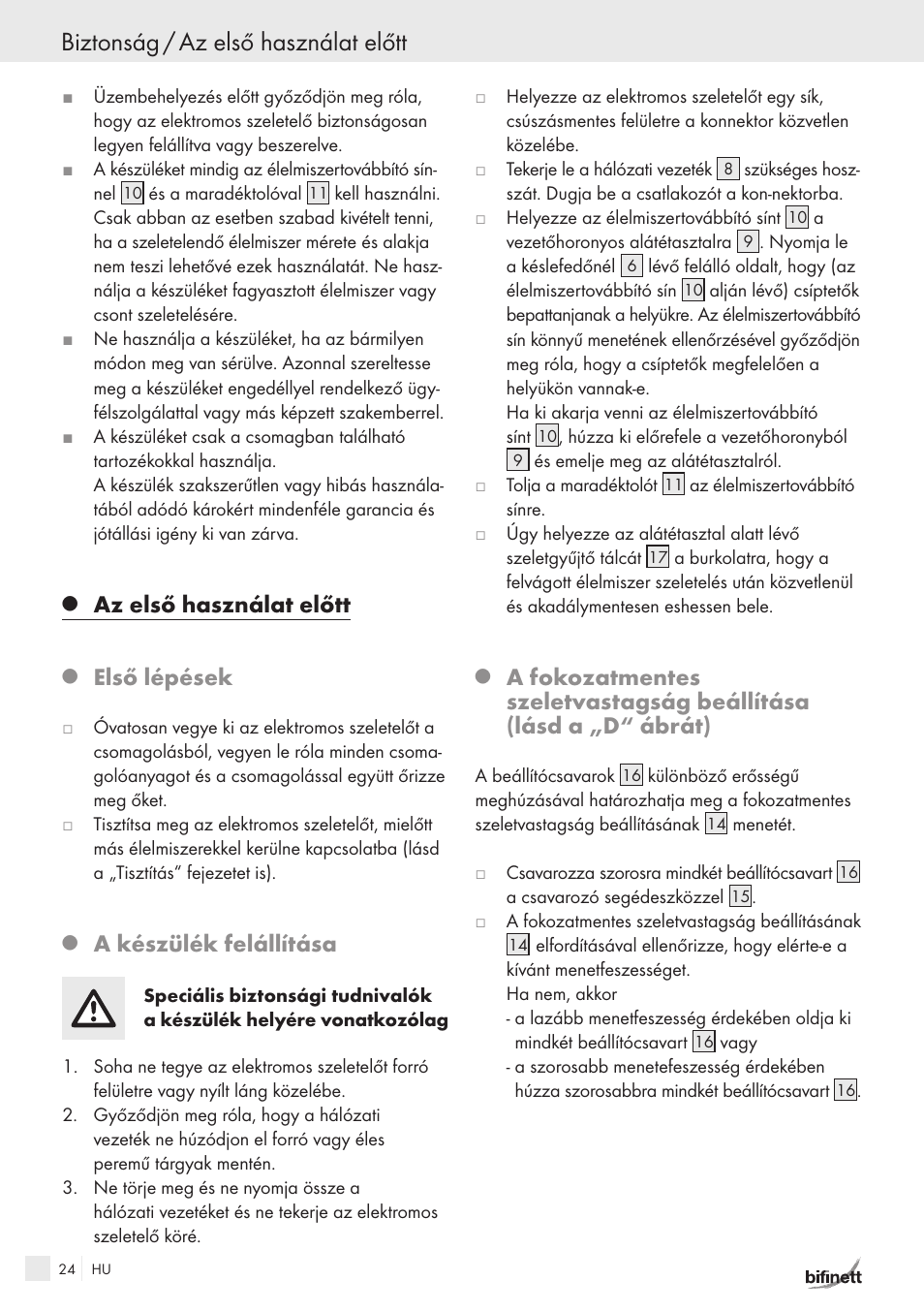 Biztonság / az első használat előtt, Az első használat előtt, Első lépések | A készülék felállítása | Bifinett KH 150 User Manual | Page 22 / 66