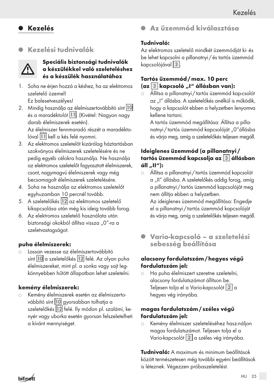 Kezelés, Kezelési tudnivalók, Az üzemmód kiválasztása | Vario-kapcsoló – a szeletelési sebesség beállítása | Bifinett KH 150 User Manual | Page 23 / 66