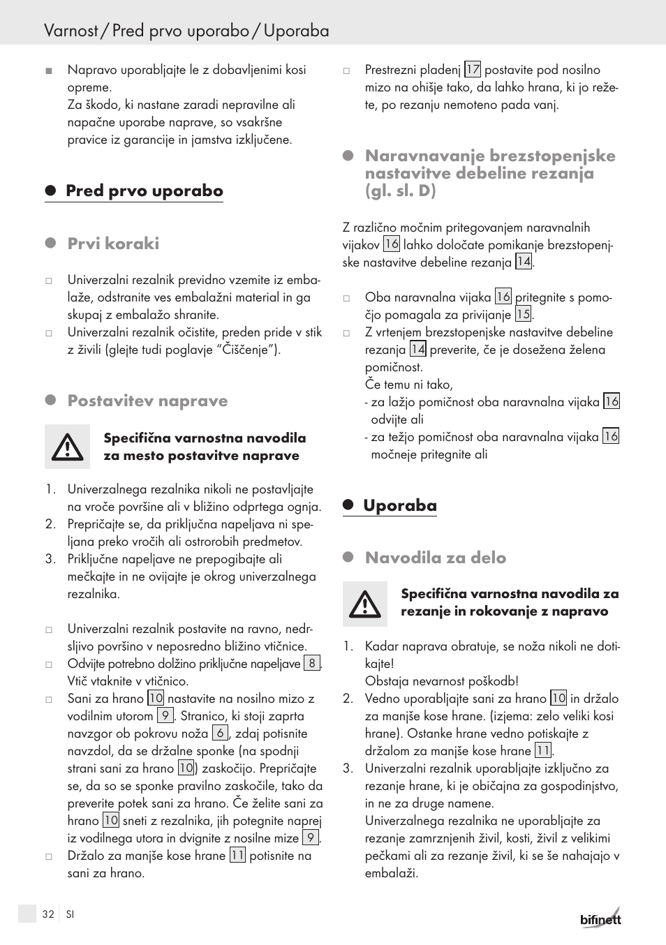 Varnost / pred prvo uporabo / uporaba, Pred prvo uporabo, Prvi koraki | Postavitev naprave, Uporaba, Navodila za delo | Bifinett KH 150 User Manual | Page 30 / 66