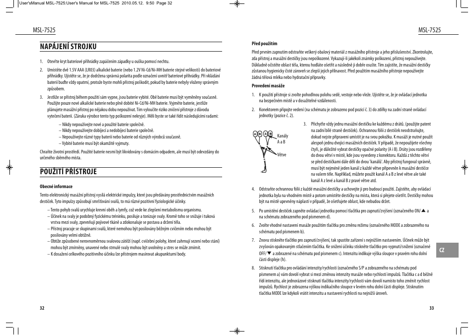 Napájení strojku, Použití přístroje, Msl-7525 | Dyras MSL-7525 User Manual | Page 17 / 31