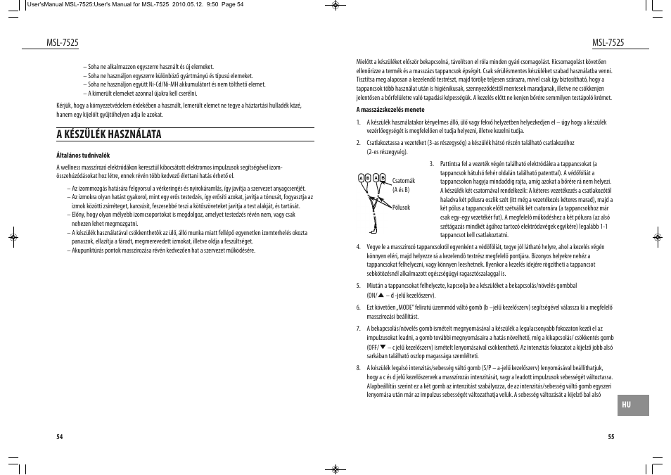 A készülék használata, Msl-7525 | Dyras MSL-7525 User Manual | Page 28 / 31