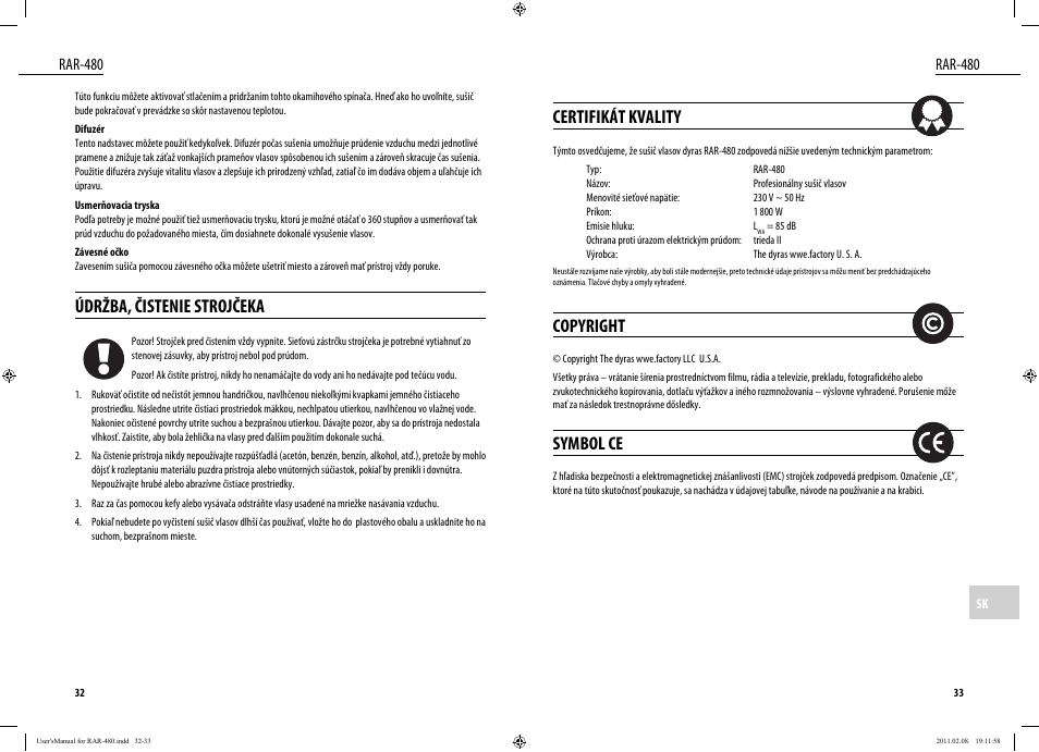 Certifikát kvality, Údržba, čistenie strojčeka, Copyright | Symbol ce, Rar-480 | Dyras RAR-480 User Manual | Page 17 / 23