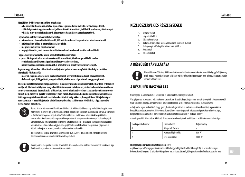 Kezelőszervek és részegységek, A készülék tápellátása, A készülék használata | Rar-480 | Dyras RAR-480 User Manual | Page 20 / 23