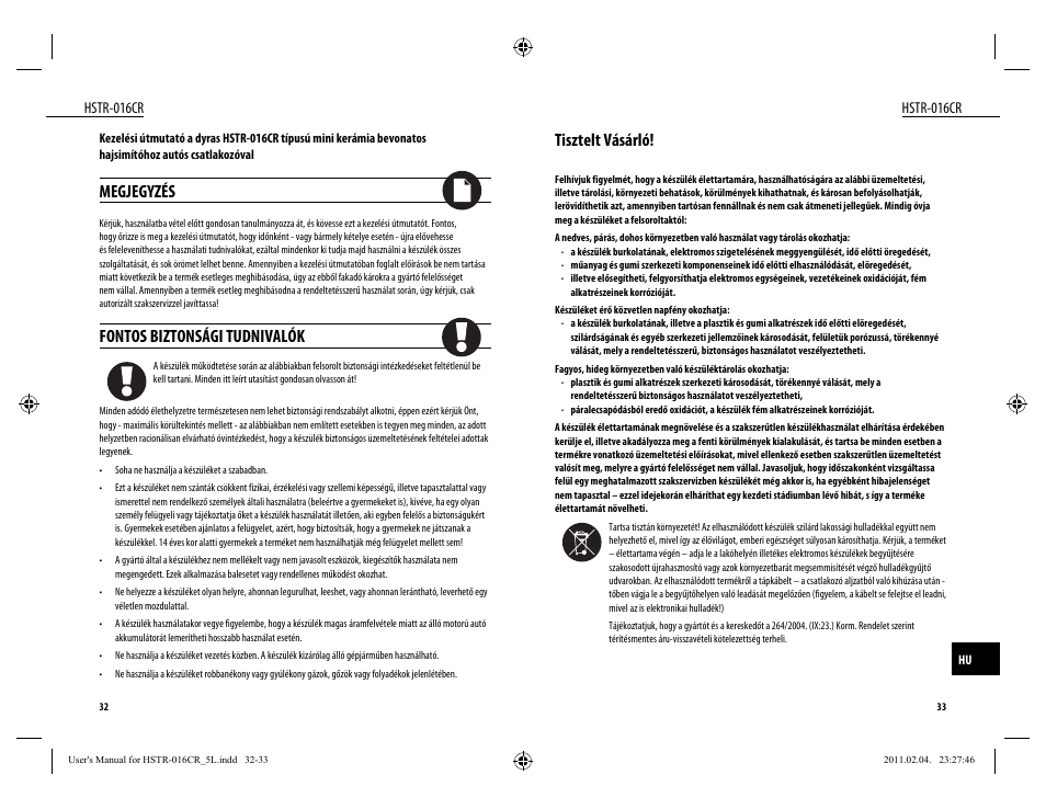 Megjegyzés, Fontos biztonsági tudnivalók, Tisztelt vásárló | Dyras HSTR-016CR User Manual | Page 17 / 21