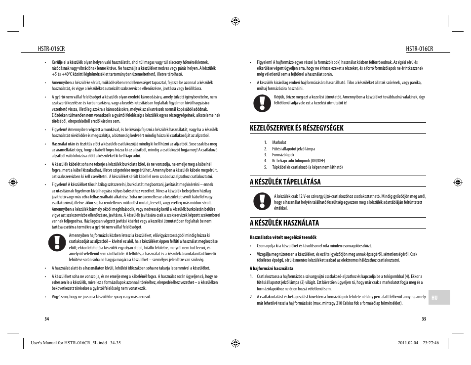 Kezelőszervek és részegységek, A készülék tápellátása, A készülék használata | Hstr-016cr | Dyras HSTR-016CR User Manual | Page 18 / 21