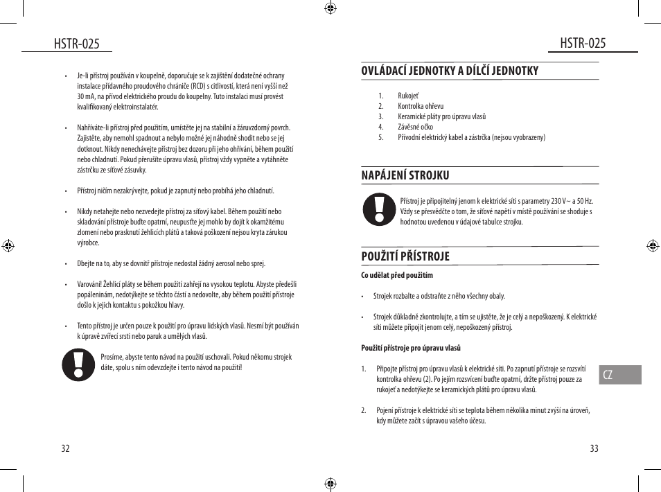 Hstr-025, Ovládací jednotky a dílčí jednotky, Napájení strojku | Použití přístroje | Dyras HSTR-025 User Manual | Page 17 / 31