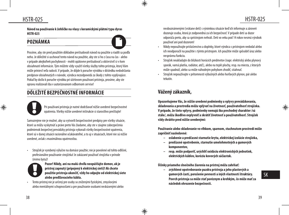 Hstr-025, Poznámka, Dőležité bezpečnostné informácie | Vážený zákazník | Dyras HSTR-025 User Manual | Page 20 / 31