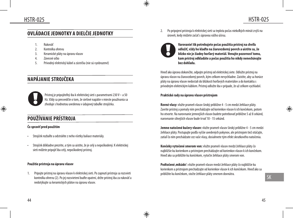 Hstr-025, Napájanie strojčeka, Používanie prístroja | Ovládacie jednotky a dielčie jednotky | Dyras HSTR-025 User Manual | Page 23 / 31