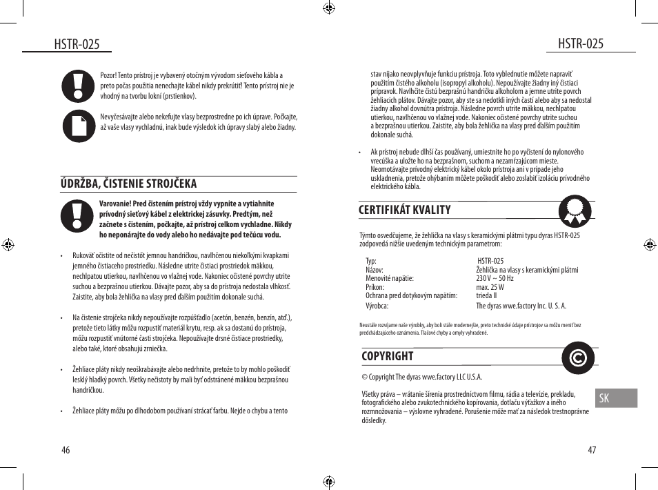 Hstr-025, Údržba, čistenie strojčeka, Certifikát kvality | Copyright | Dyras HSTR-025 User Manual | Page 24 / 31