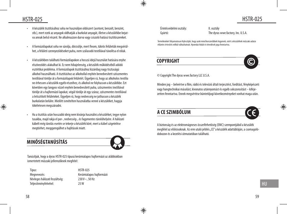 Hstr-025, Minőségtanúsítás, Copyright | A ce szimbólum | Dyras HSTR-025 User Manual | Page 30 / 31