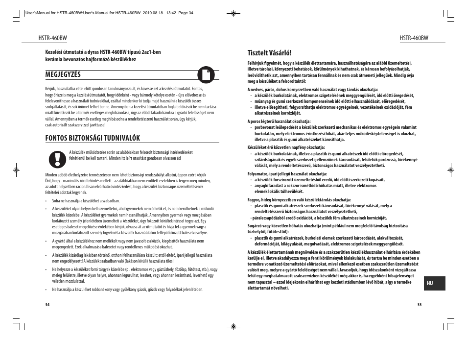 Megjegyzés, Fontos biztonsági tudnivalók, Tisztelt vásárló | Dyras HSTR-460BW User Manual | Page 18 / 23