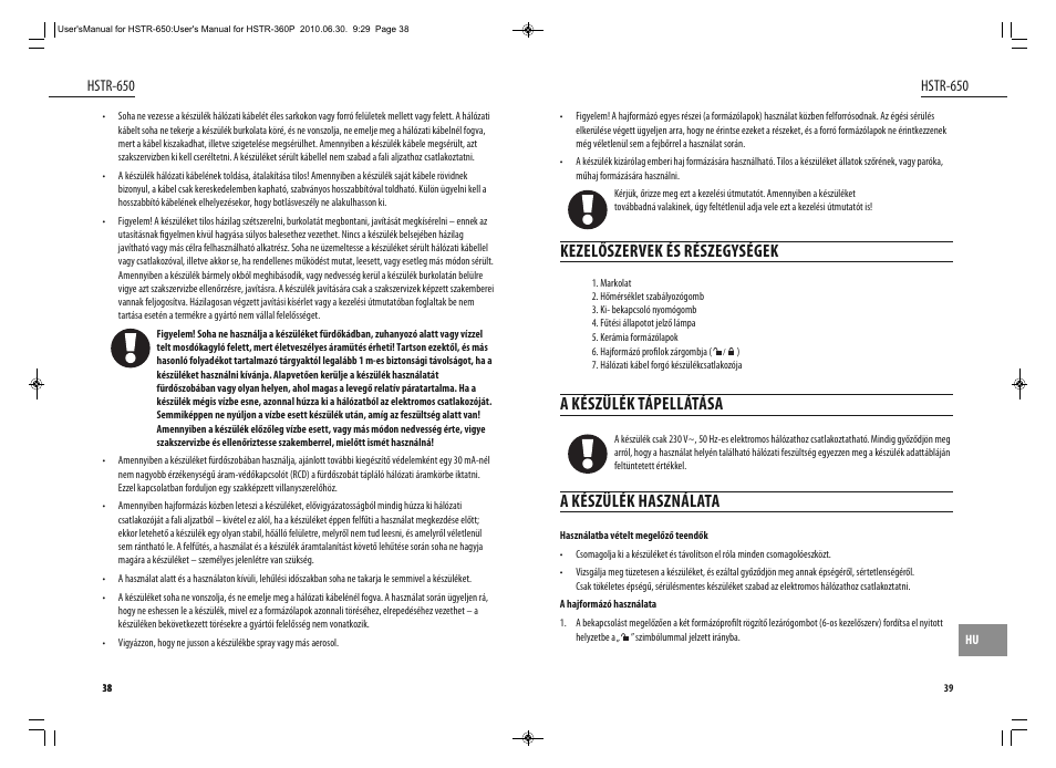 Kezelőszervek és részegységek, A készülék tápellátása, A készülék használata | Hstr-650 | Dyras HSTR-650 User Manual | Page 20 / 23