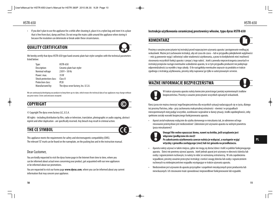 Komentarz, Ważne informacje bezpieczeństwa, Quality certification | Copyright, The ce symbol | Dyras HSTR-650 User Manual | Page 6 / 23