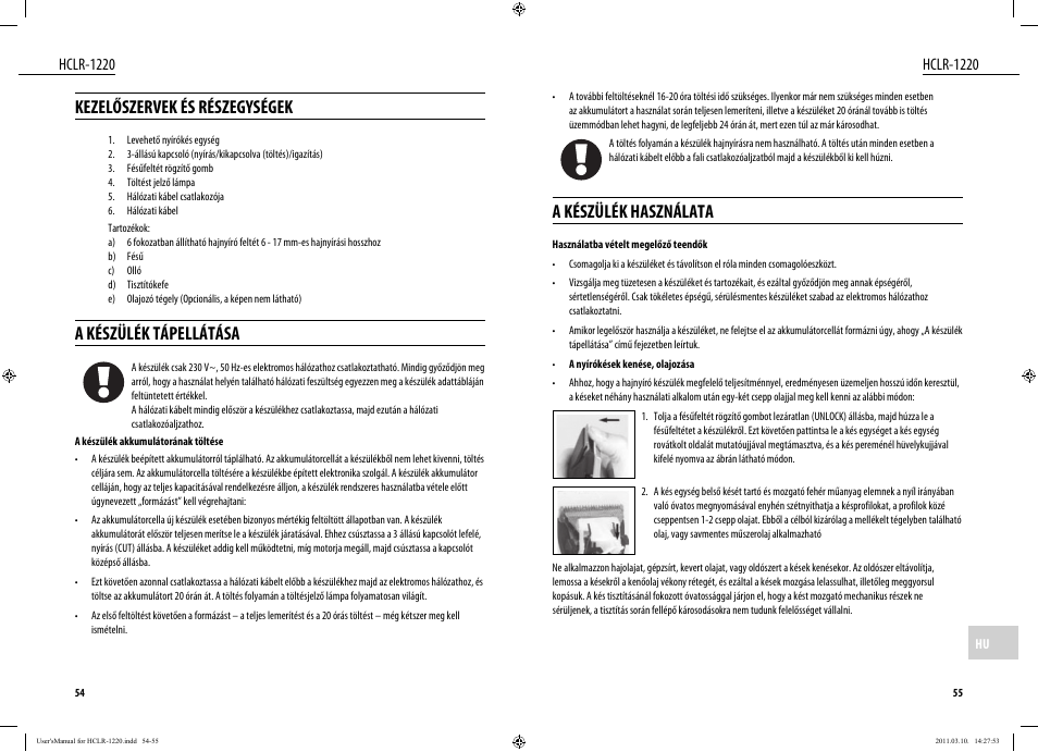 A készülék használata, Kezelőszervek és részegységek, A készülék tápellátása | Hclr-1220 | Dyras HCLR-1220 User Manual | Page 28 / 31