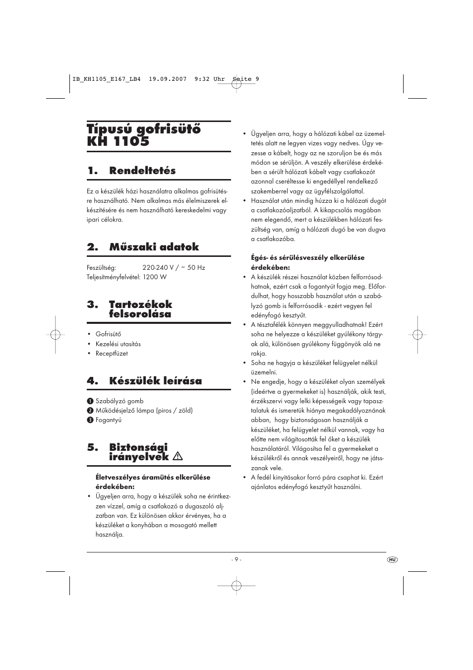 Típusú gofrisütő kh 1105, Rendeltetés, Műszaki adatok | Tartozékok felsorolása, Készülék leírása, Biztonsági irányelvek ƽ | Bifinett KH 1105 User Manual | Page 11 / 35