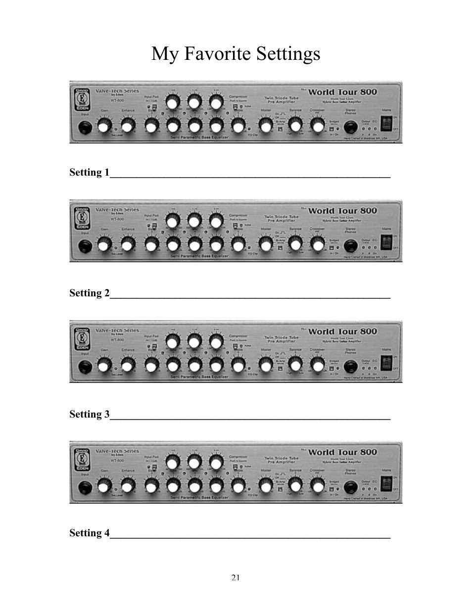 My favorite settings | Eden WT800B User Manual | Page 21 / 21