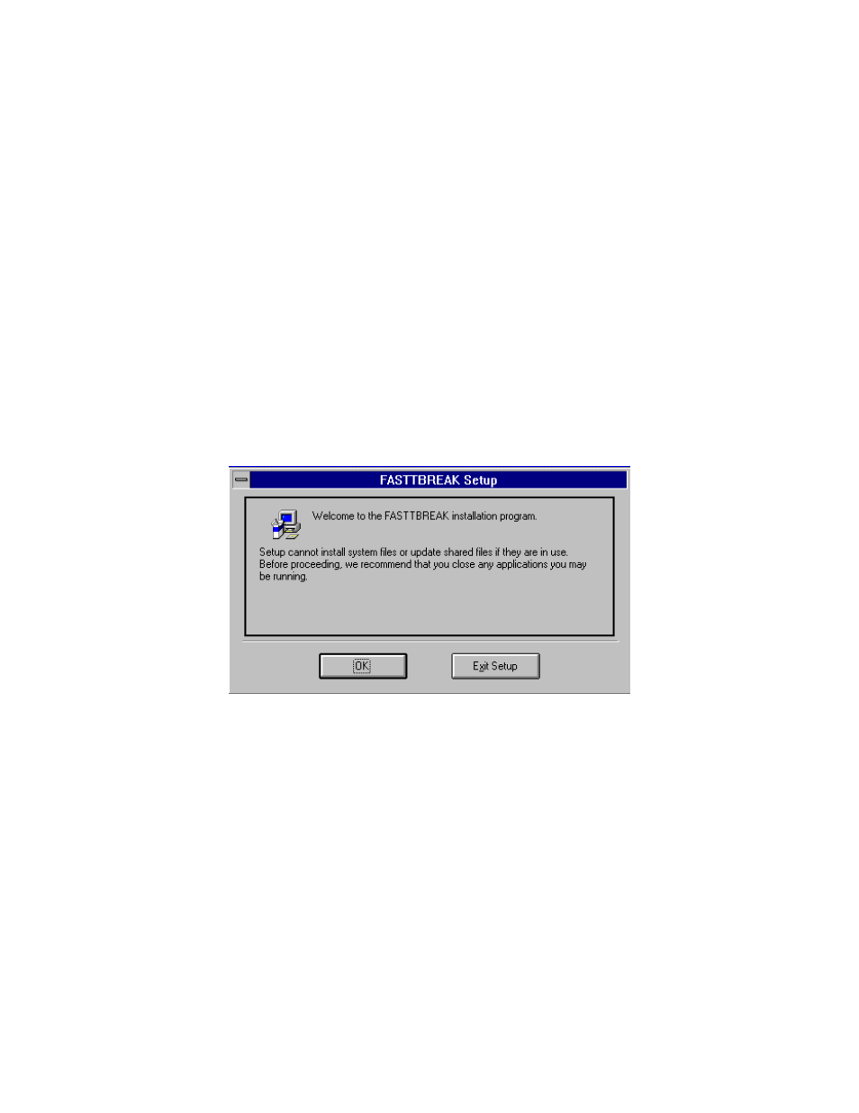 0 installing fastbreak | EdgeWare FastBreak Standard Version 6.2 User Manual | Page 16 / 96