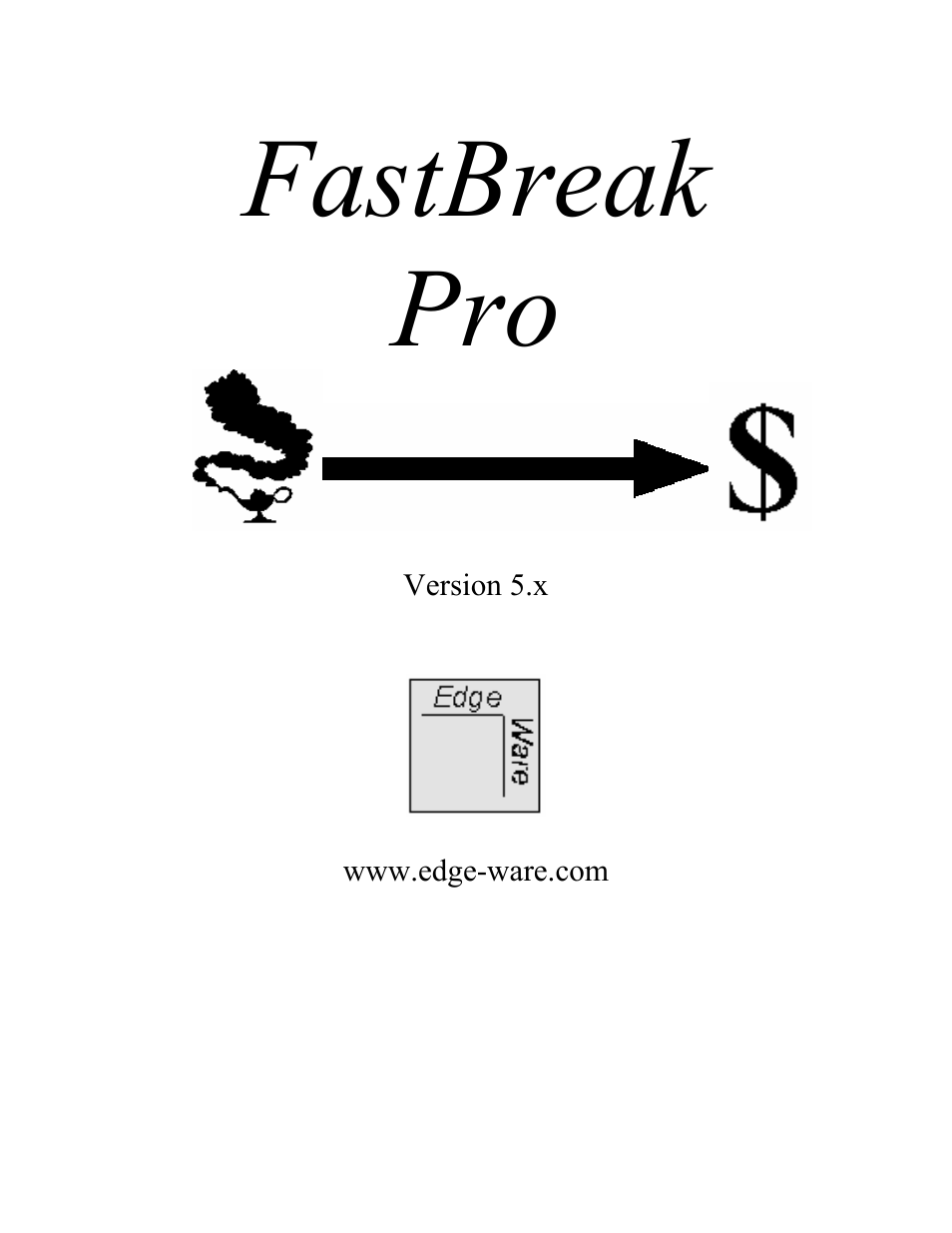 EdgeWare FastBreak Pro Version 5 User Manual | 79 pages